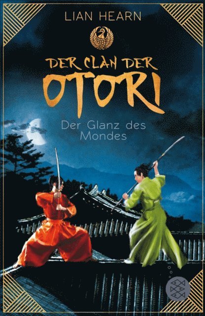 Lian Hearn - Der Clan der Otori. Der Glanz des Mondes, E-bok