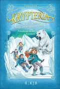 Krypteria ? Jules Vernes geheimnisvolle Insel. Abenteuer in der Eiswüste