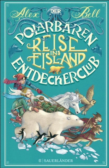 Alex Bell - Der Polarbären-Entdeckerclub 1 – Reise ins Eisland, E-bok