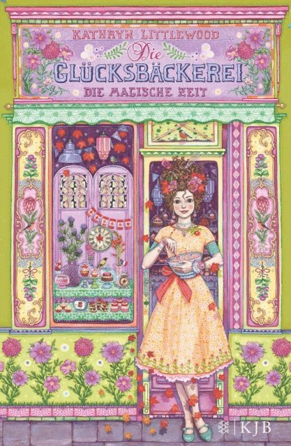 Kathryn Littlewood - Die Glücksbäckerei – Die magische Zeit, E-bok