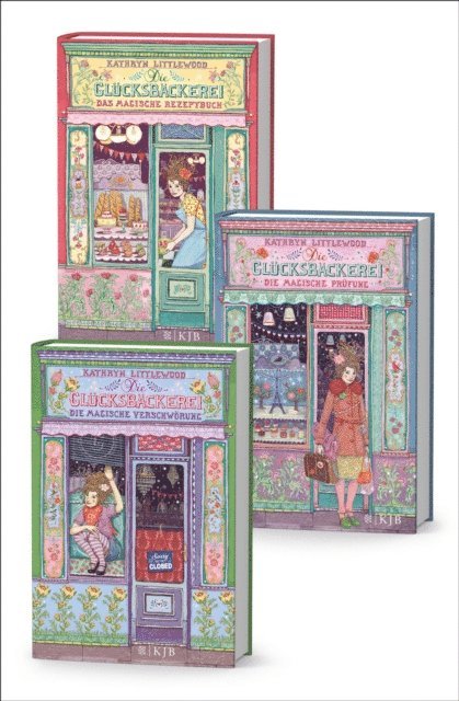 Kathryn Littlewood - Die Glücksbäckerei: Das magische Rezeptbuch / Die magische Prüfung / Die magische Verschwörung, E-bok