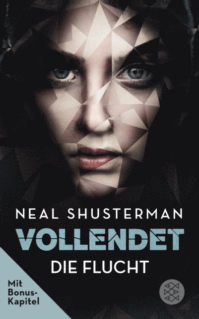 Neal Shusterman - Vollendet – Die Flucht, E-bok