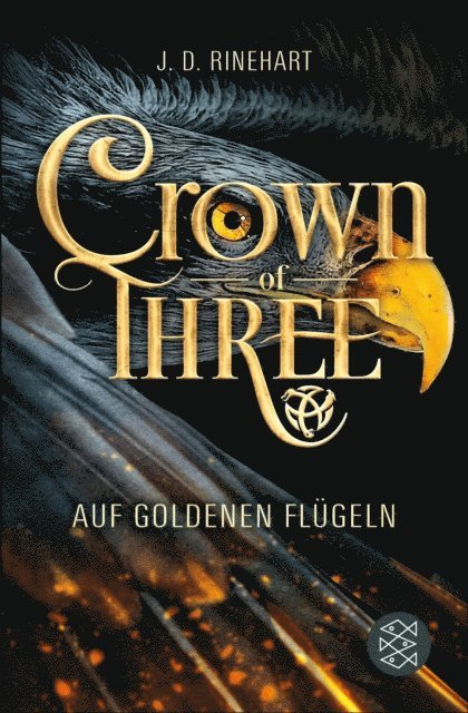 J. D. Rinehart - Crown of Three – Auf goldenen Flügeln (Bd. 1), E-bok. Tillgänglighet: Lägg i varukorg