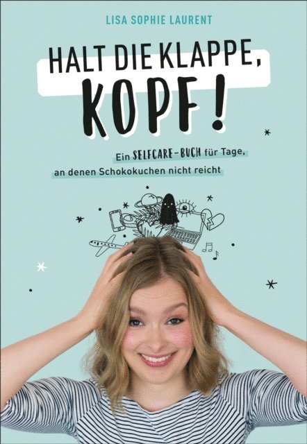 Halt die Klappe, Kopf!