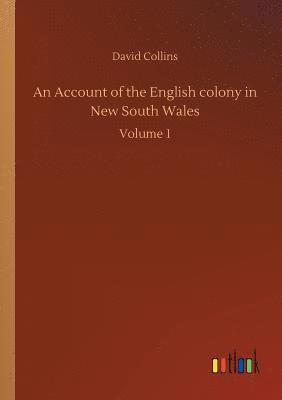 David Collins - Account of the English colony in New South Wales, Häftad