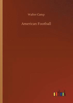 Walter Camp - American Football, Häftad