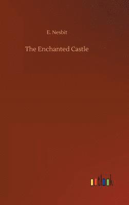 E Nesbit - Enchanted Castle, Inbunden