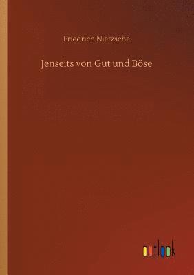 Friedrich Wilhelm Nietzsche - Jenseits von Gut und Böse, Häftad