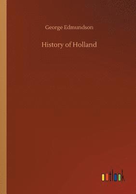 George Edmundson - History of Holland, Häftad