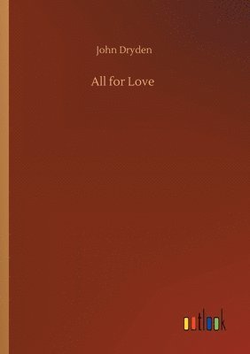 John Dryden - All for Love, Häftad