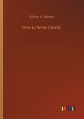 How to Write Clearly