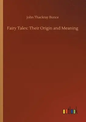 John Thackray Bunce - Fairy Tales, Häftad. Tillgänglighet: Lägg i varukorg