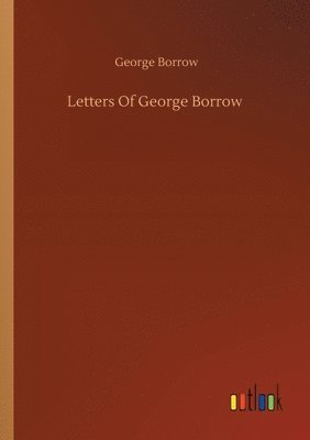 Letters Of George Borrow
