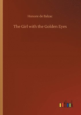 Honore De Balzac - Girl with the Golden Eyes, Häftad