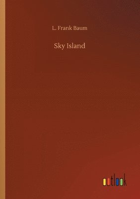 L Frank Baum - Sky Island, Häftad