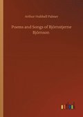 Poems and Songs of Bjoernstjerne Bjoernson
