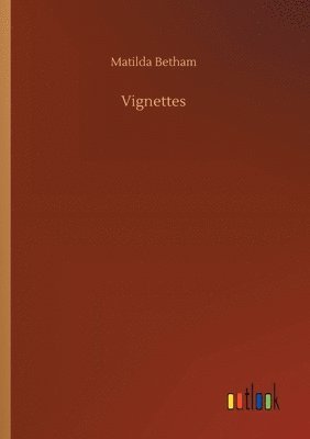 Matilda Betham - Vignettes, Häftad. Tillgänglighet: Lägg i varukorg