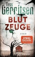 Tess Gerritsen - Blutzeuge, Häftad