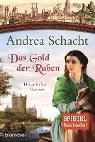 Andrea Schacht - Das Gold der Raben, Häftad
