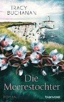 Tracy Buchanan - Die Meerestochter, Häftad