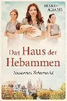 Marie Adams - Das Haus der Hebammen - Susannes Sehnsucht, Häftad. Tillgänglighet: Lägg i varukorg