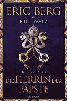 Eric Berg, Eric Walz - Die Herrin der Päpste, Häftad
