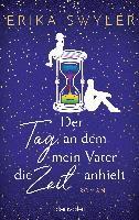 Erika Swyler - Der Tag, an dem mein Vater die Zeit anhielt, Häftad