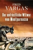 Fred Vargas - Der untröstliche Witwer von Montparnasse, Häftad