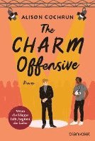 The Charm Offensive - Wenn die Klappe fllt, beginnt die Liebe