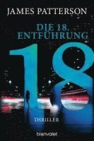 James Patterson, Maxine Paetro - Die 18. Entführung, Häftad