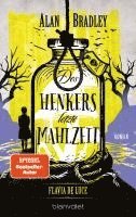 Alan Bradley - Flavia de Luce 11 - Des Henkers letzte Mahlzeit, Häftad