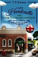 T E Kinsey - Lady Hardcastle und der Tod im Walzertakt, Häftad