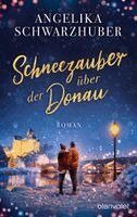 Angelika Schwarzhuber - Schneezauber über der Donau, Häftad. Tillgänglighet: Lägg i varukorg
