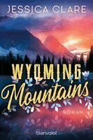 Jessica Clare - Wyoming Mountains, Häftad