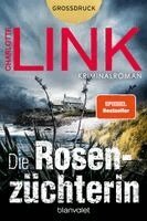 Charlotte Link - Die Rosenzüchterin, Häftad