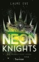 Laure Eve - Neon Knights - Die zerbrochene Krone, Häftad. Tillgänglighet: Lägg i varukorg