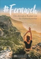 Melanie Schillinger, Julia Lassner - #Fernweh, Häftad