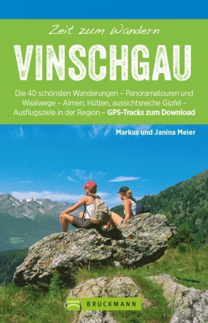Janina Meier, Markus Meier - Bruckmann Wanderfürher: Zeit zum Wandern Vinschgau, E-bok