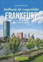 Laura Bachmann - Radtouren für Langschläfer Frankfurt, Häftad. Tillgänglighet: Lägg i varukorg