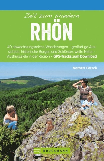 Norbert Forsch - Bruckmann Wanderführer: Zeit zum Wandern Rhön, E-bok