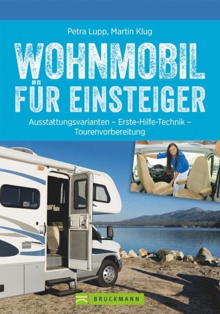 Martin Klug, Petra Lupp - Wohnmobil für Einsteiger, E-bok