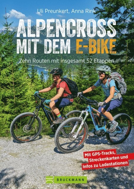 Anna Rink, Uli Preunkert - Alpencross mit dem E-Bike, E-bok