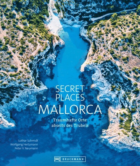 Peter V. Neumann, Wolfgang Heitzmann, Lothar Schmidt - Secret Places Mallorca., E-bok