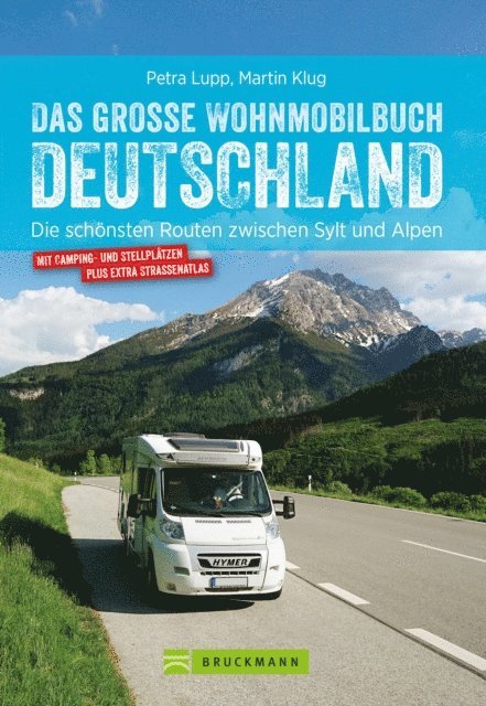 Martin Klug, Petra Lupp - Das große Wohnmobilbuch Deutschland, E-bok