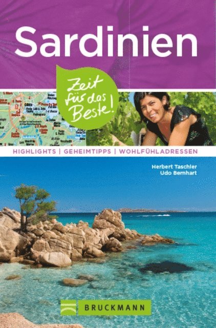 Udo Bernhart, Herbert Taschler - Bruckmann Reiseführer Sardinien: Zeit für das Beste, E-bok