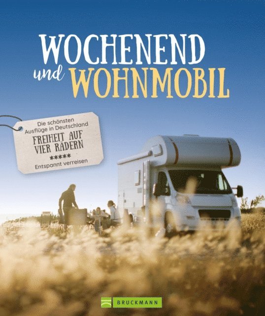 Martin Klug, Petra Lupp, Hans Zaglitsch, Michael Moll - Wochenend´ und Wohnmobil, E-bok