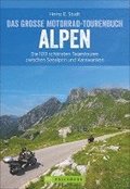 Das groe Motorrad-Tourenbuch Alpen