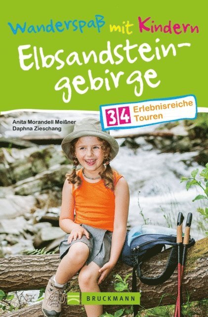 Daphna Zieschang, Anita Morandell Meiner - Bruckmann Wanderführer: Wanderspaß mit Kindern Elbsandsteingebirge., E-bok