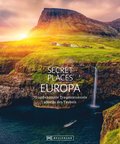 Bildband: Secret Places Europa. Verborgene Orte und wilde Natur.