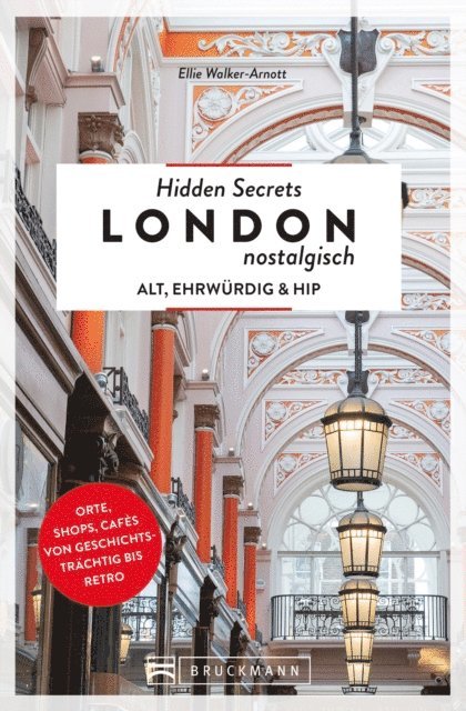 Ellie Walker-Arnott - Hidden Secrets London nostalgisch, E-bok